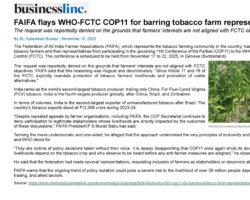 FAIFA flays WHO-FCTC COP11 for barring tobacco farm representatives [The Hindu Business Line]_10112025